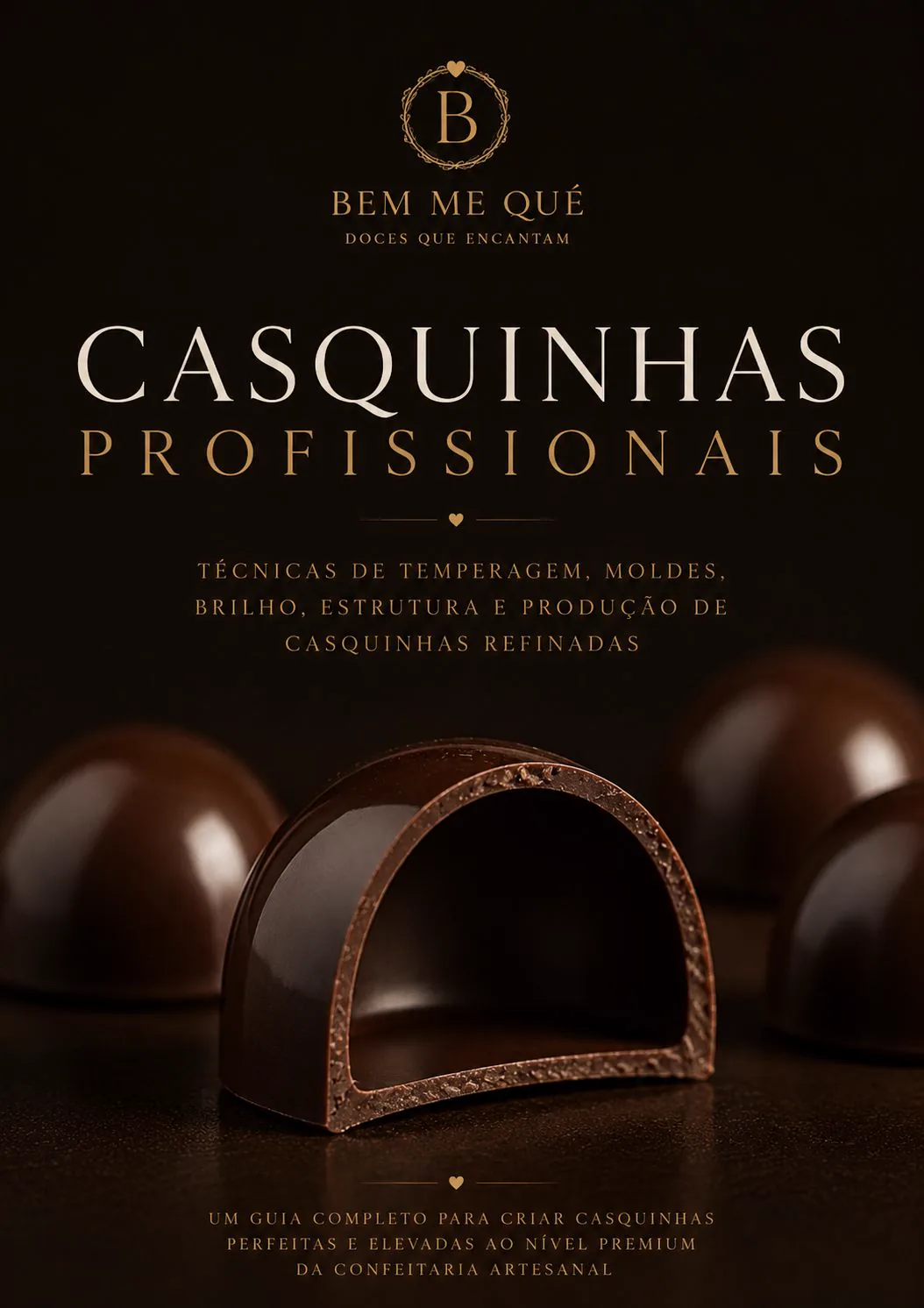 Capa do ebook Casquinhas Profissionais — material digital de chocolataria artesanal da Bem me Qué